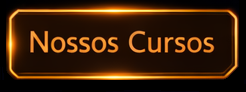 Nossos Cursos